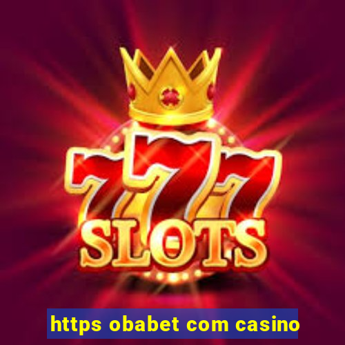 https obabet com casino